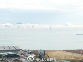 奇观:厦门五缘湾惊现海市蜃楼