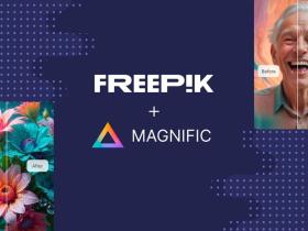 Freepik收购西班牙 AI 图像升级公司 Magnific